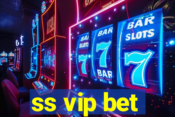 ss vip bet